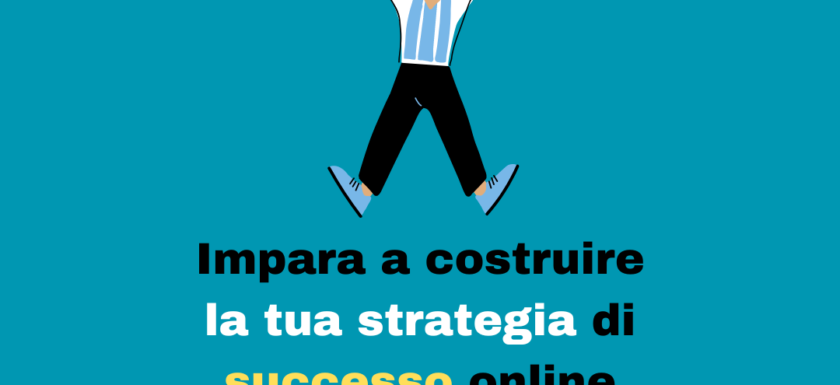 Impara a costruire la tua strategia di successo online- Upskilling Digital Academy