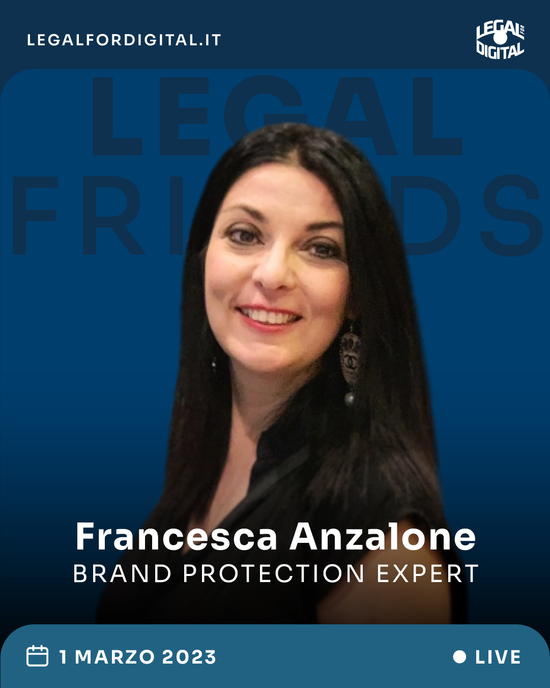 Francesca Anzalone a Legal for Digital Friends per parlare di 2023 e protezione del Brand