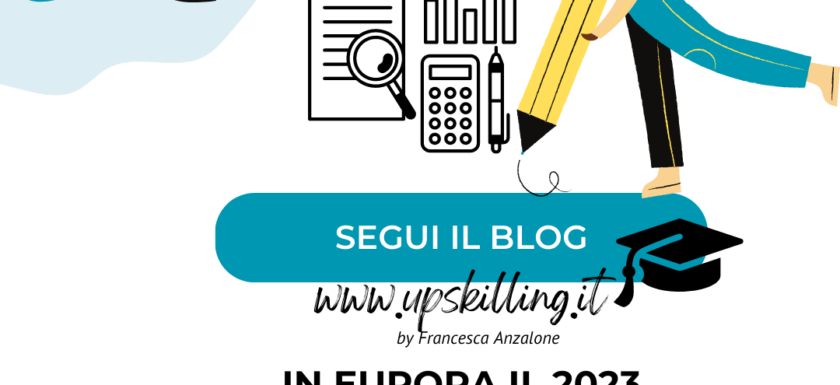 Il 2023 è l'anno europeo delle competenze, che cosa significa? e cosa comporta? scoprilo con Upskilling Digital Academy di Francesca Anzalone