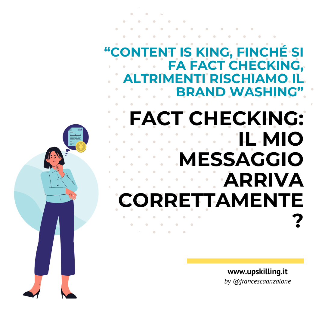 Fact checking, content is king finché facciamo Fact Checking, altrimenti rischiamo il washing