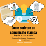 Corso: come si scrive un comunicato stampa: regole e strategie - Upskilling Digital Academy